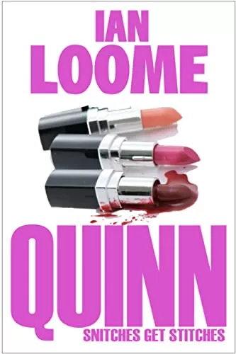 Snitches Get Stitches (Liam Quinn Mysteries #14) by Ian Loome