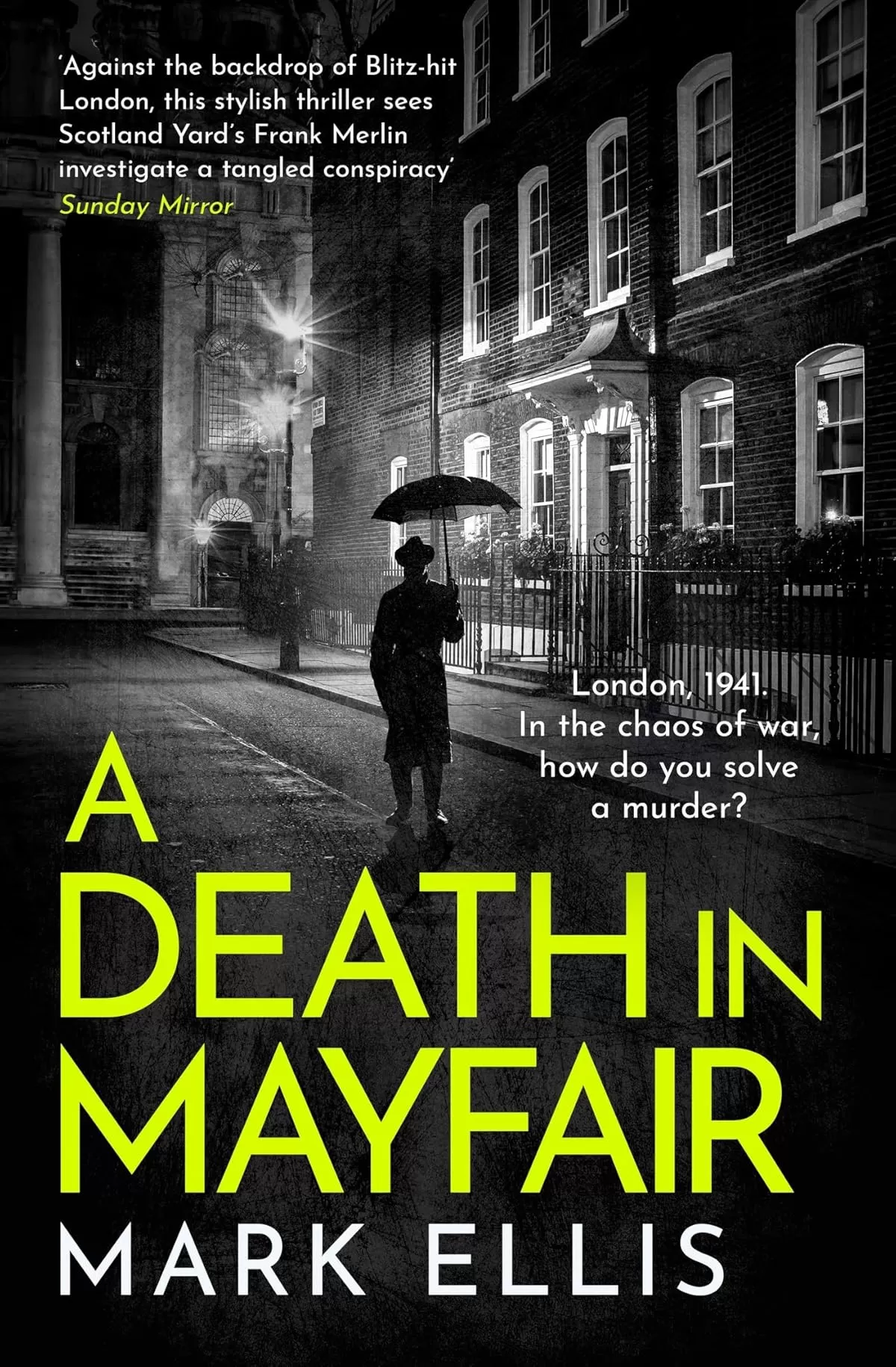 A Death in Mayfair/Merlin Noir (DCI Frank Merlin #4) by Mark Ellis