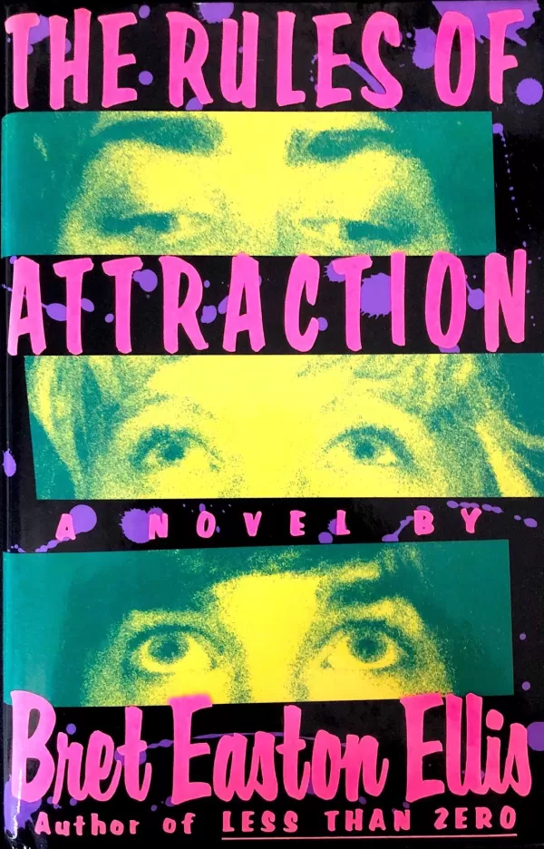 The Rules of Attraction by Bret Easton Ellis