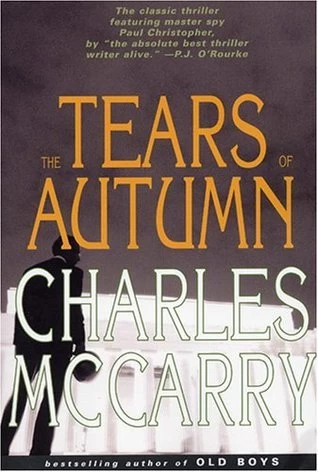 The Tears of Autumn (Paul Christopher #2) by Charles McCarry