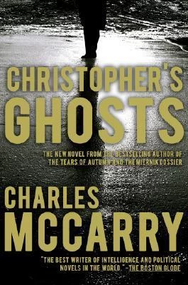 Christopher's Ghosts (Paul Christopher #10) by Charles McCarry