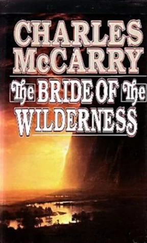 The Bride of the Wilderness (Paul Christopher #6) by Charles McCarry
