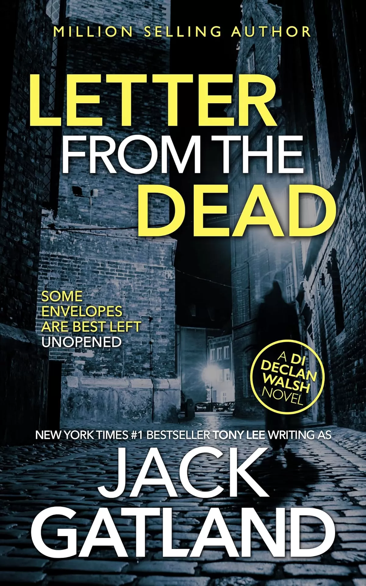 Letter From The Dead (Detective Inspector Declan Walsh #1) by Jack Gatland