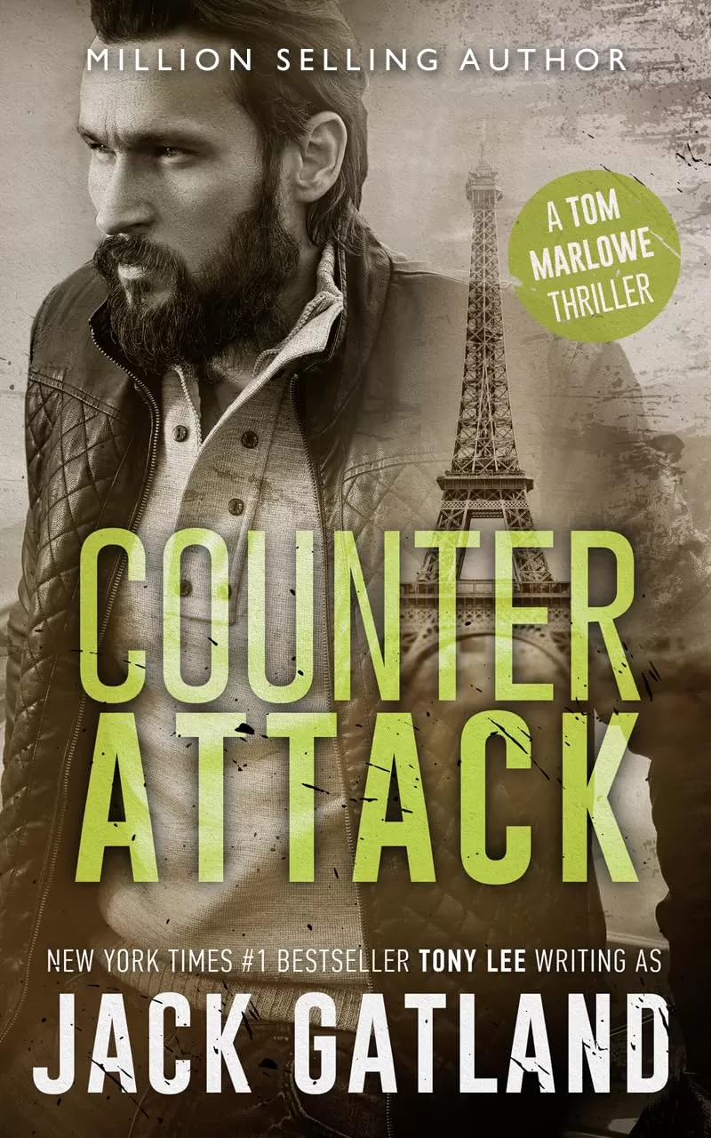Counter Attack (Tom Marlowe Spy Thrillers #4) by Jack Gatland