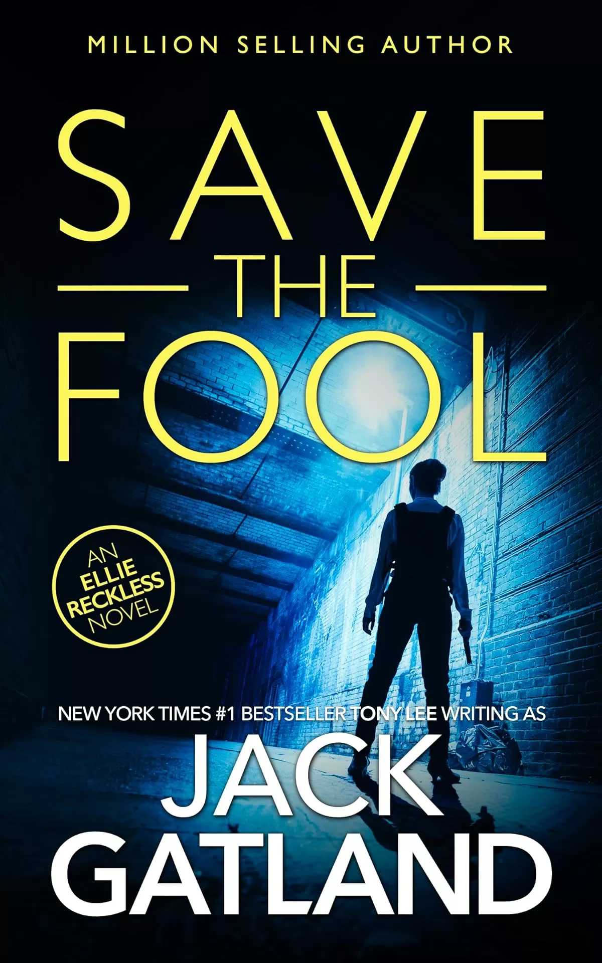 Save The Fool (Ellie Reckless #7) by Jack Gatland