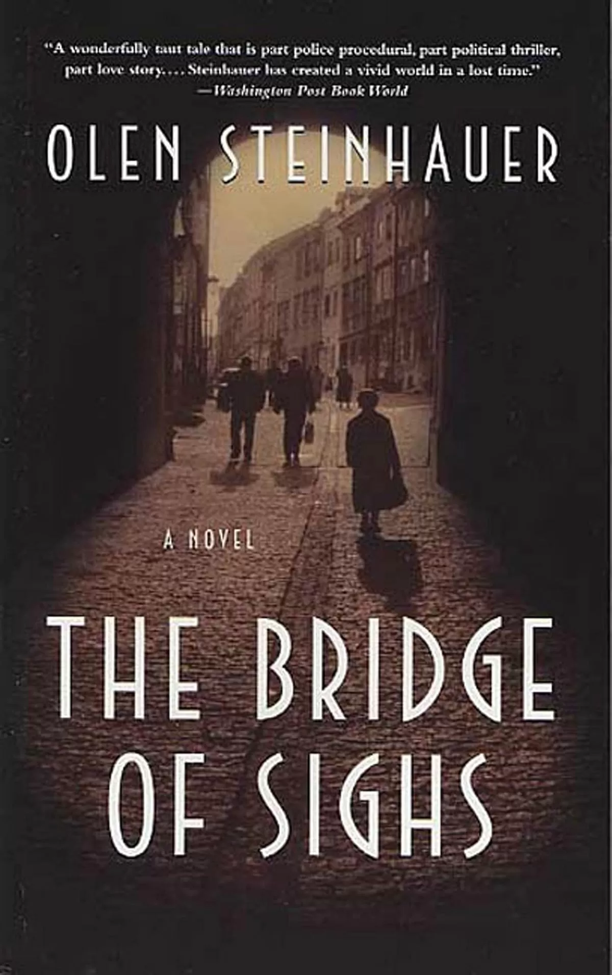 The Bridge of Sighs (Ruthenia Quintet #1) by Olen Steinhauer