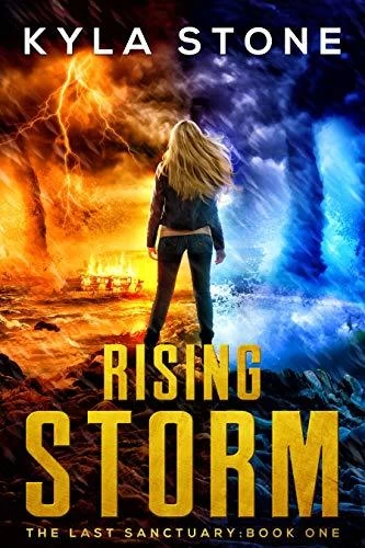 Rising Storm (The Last Sanctuary #1) by Kyla Stone
