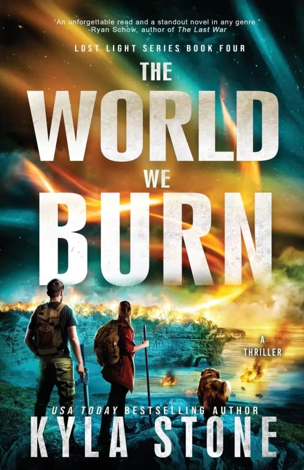 The World We Burn (Lost Light #4) by Kyla Stone