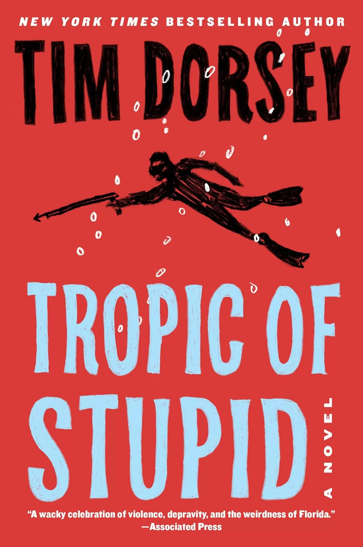Tropic of Stupid (Serge Storms #24) by Tim Dorsey