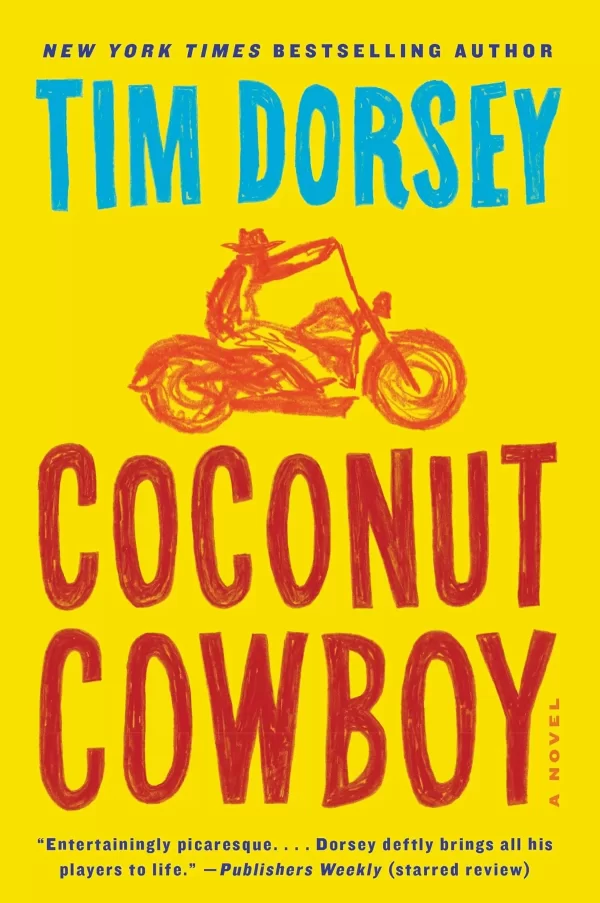 Coconut Cowboy (Serge Storms #19) by Tim Dorsey