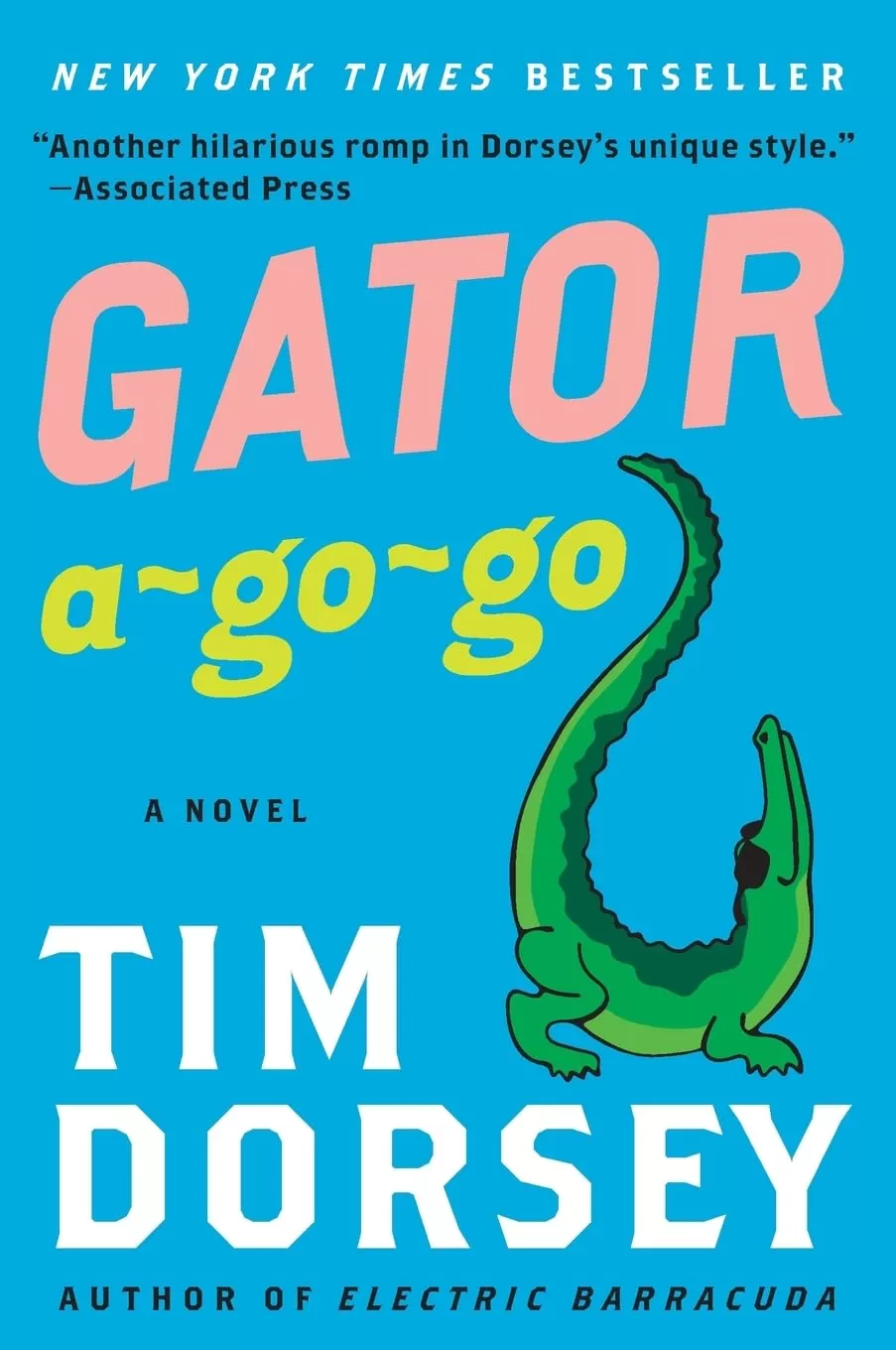 Gator A-Go-Go (Serge Storms #12) by Tim Dorsey
