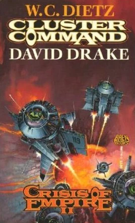Cluster Command (Crisis of Empire #2) by David Drake, William C. Dietz