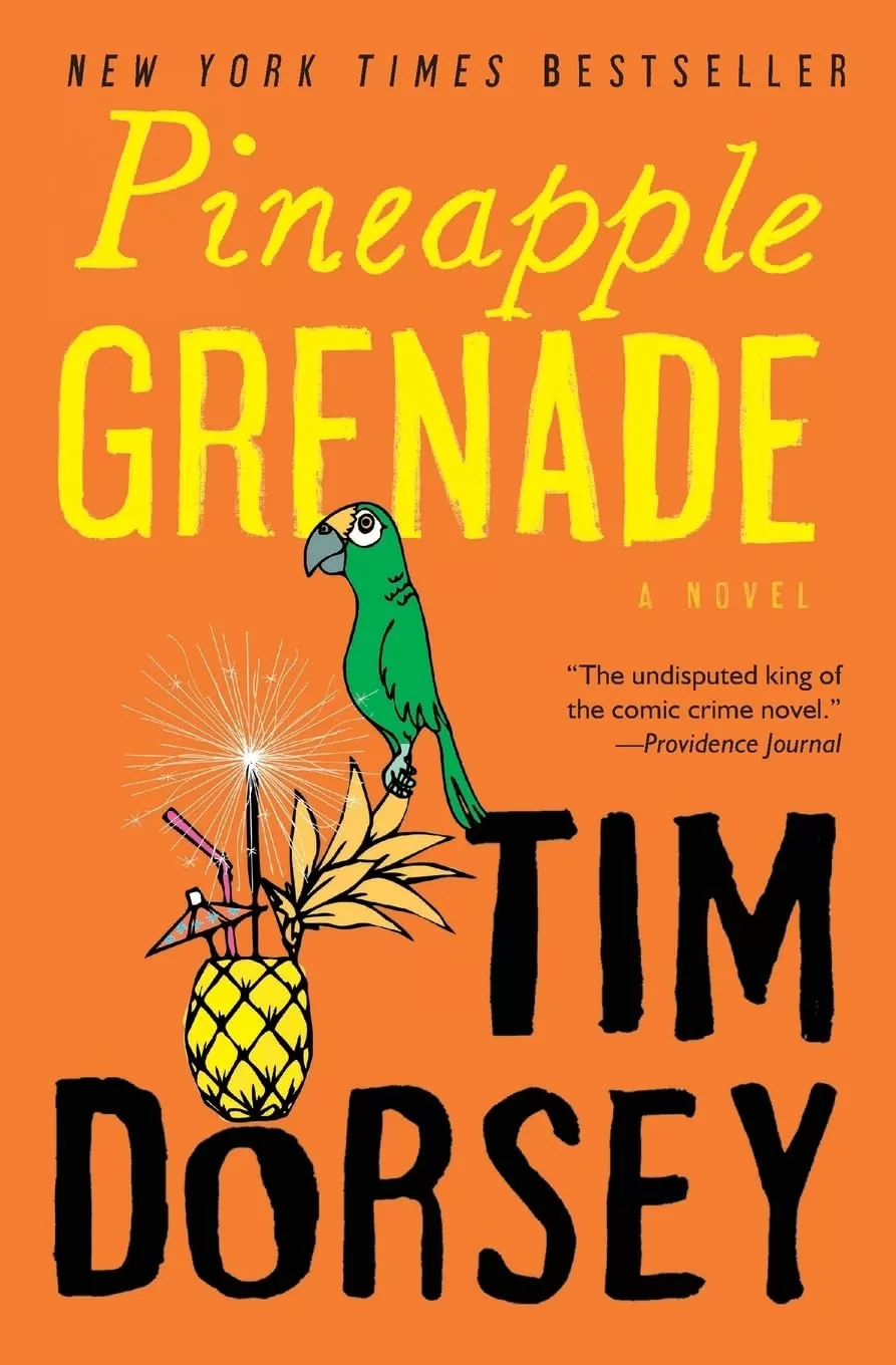 Pineapple Grenade (Serge Storms #15) by Tim Dorsey