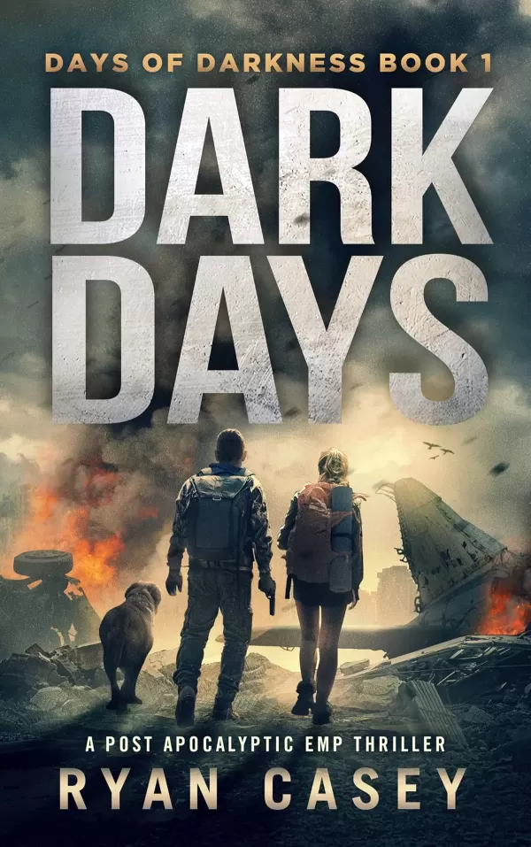 Dark Days (Days of Darkness #1) by Ryan Casey