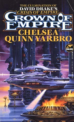 Crown of Empire (Crisis of Empire #4) by David Drake, Chelsea Quinn Yarbro