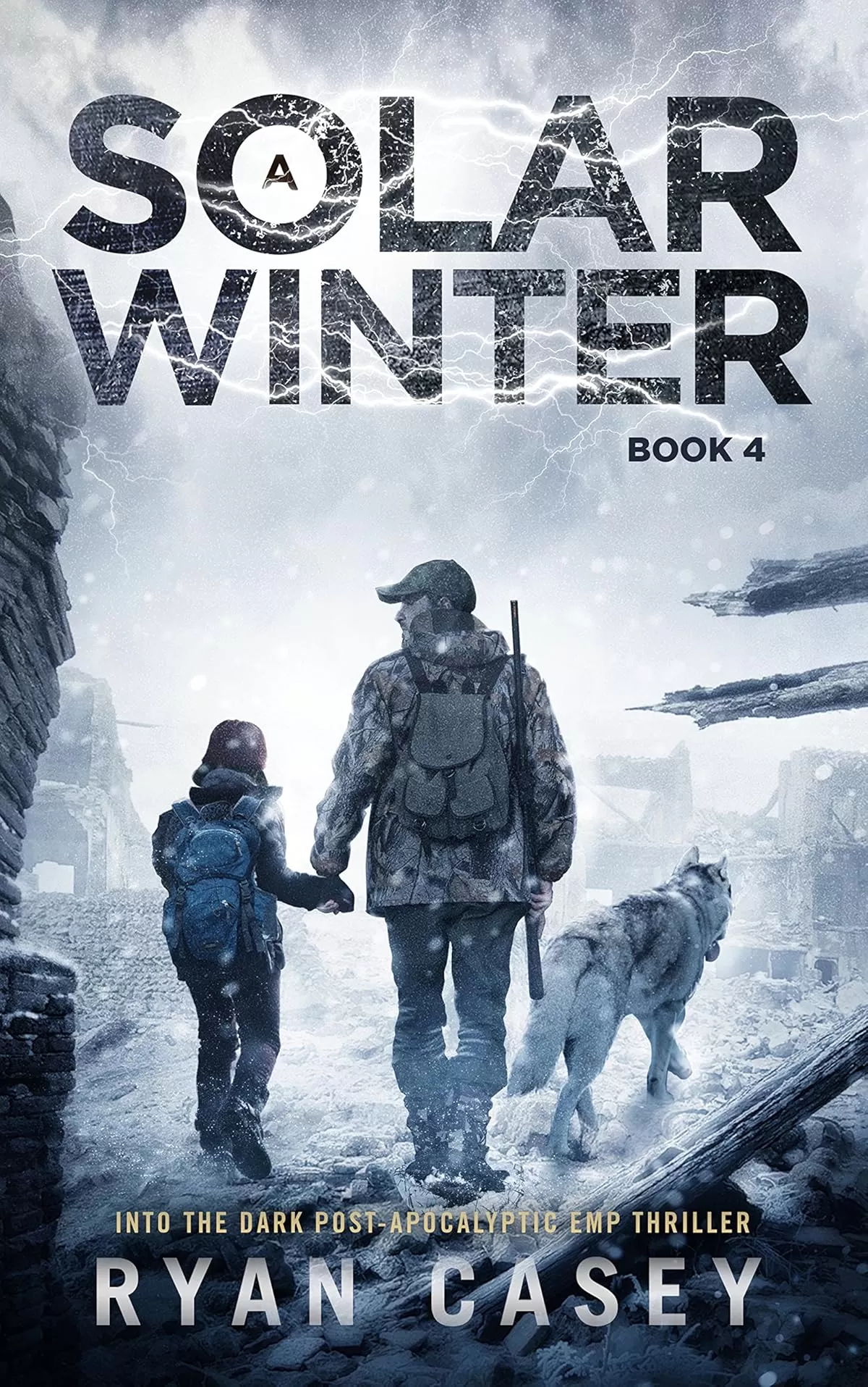 A Solar Winter (Into the Dark #4) by Ryan Casey