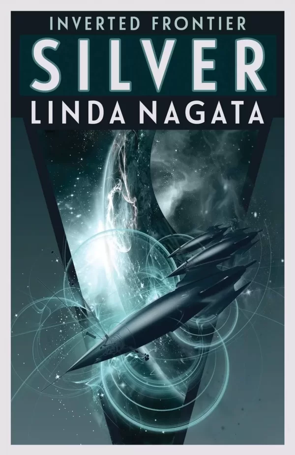 Silver (Inverted Frontier #2) by Linda Nagata