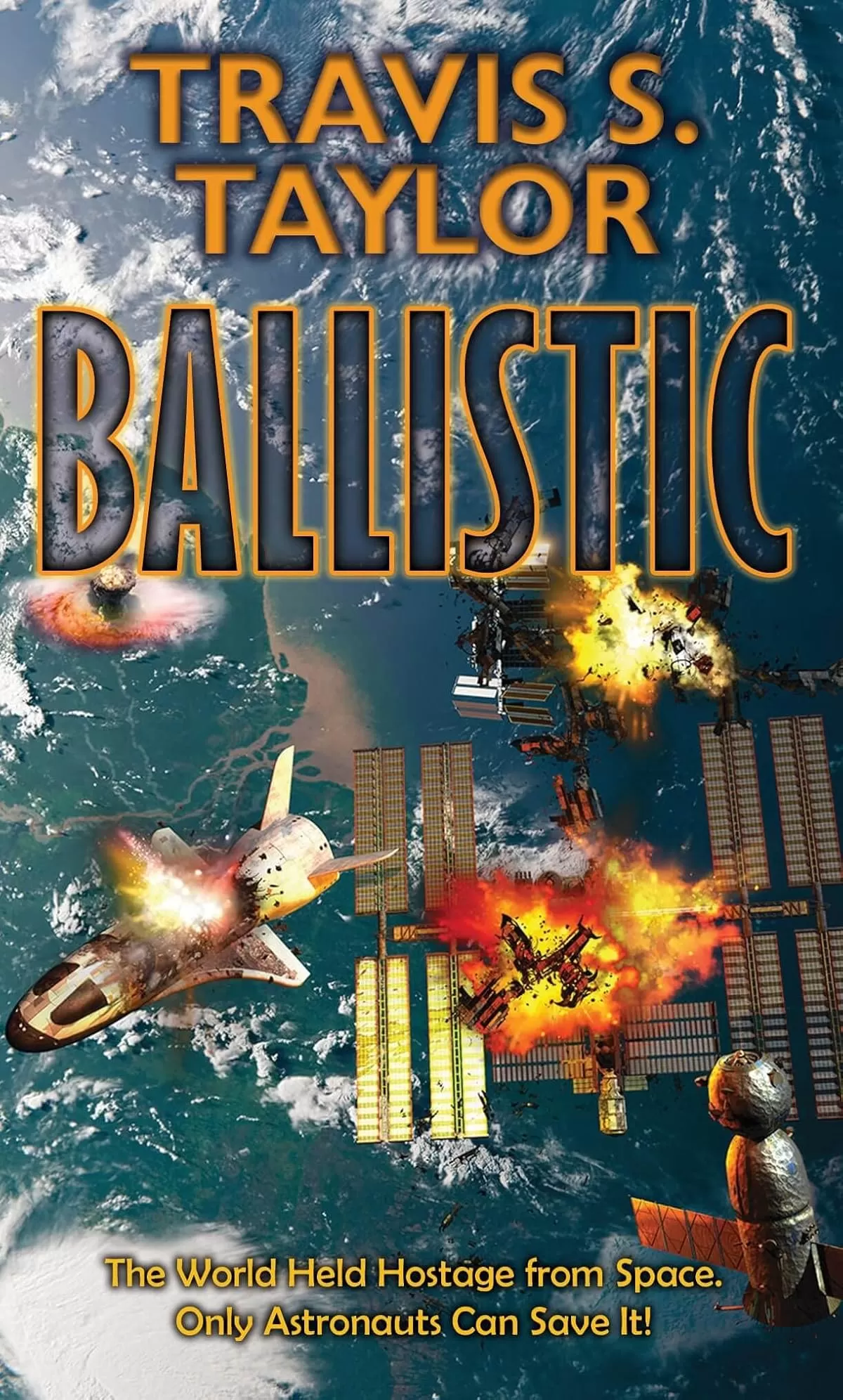 Ballistic (Ballistic #1) by Travis S. Taylor
