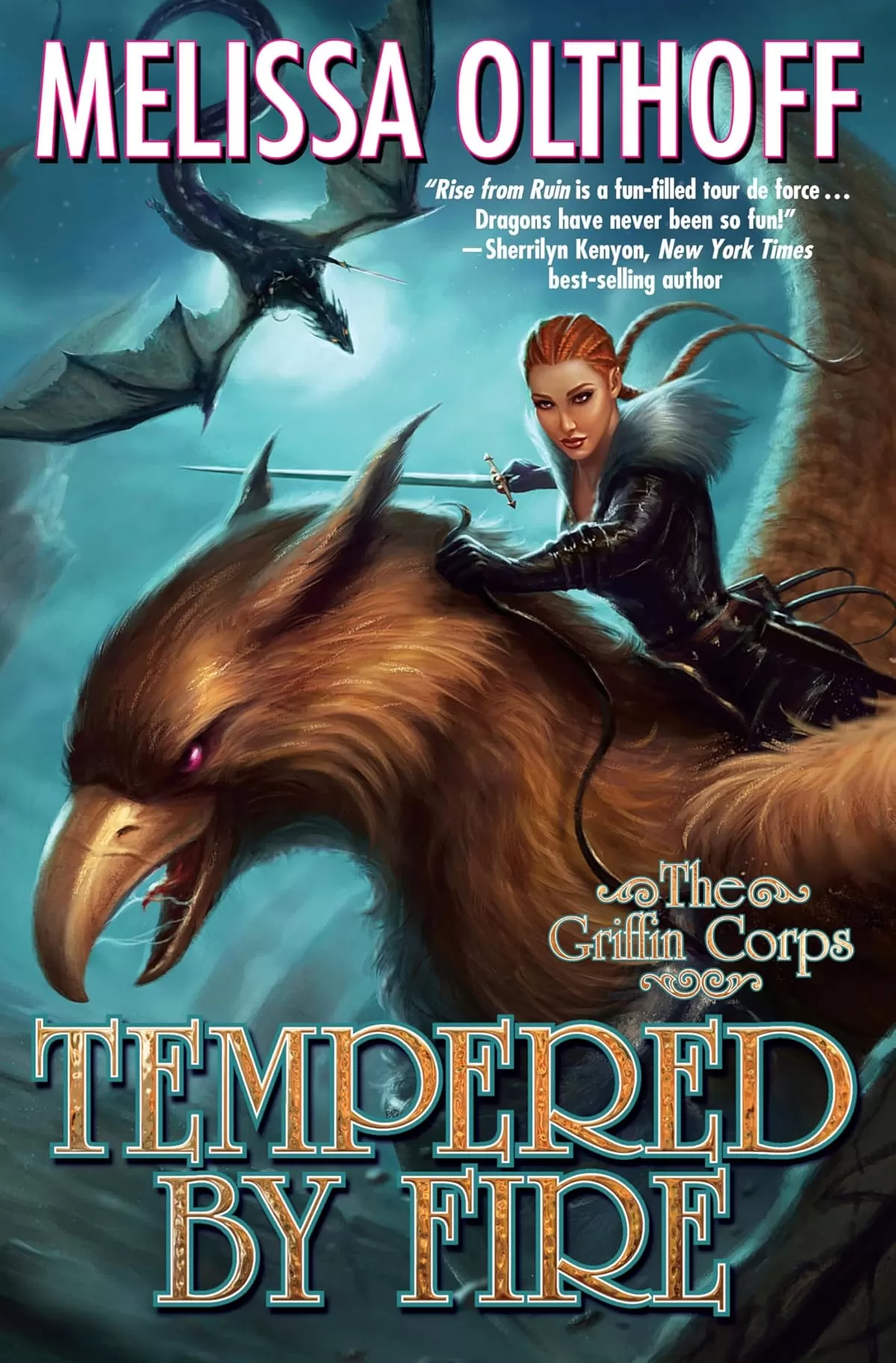 Tempered By Fire (The Griffin Corps #2) by Melissa Olthoff
