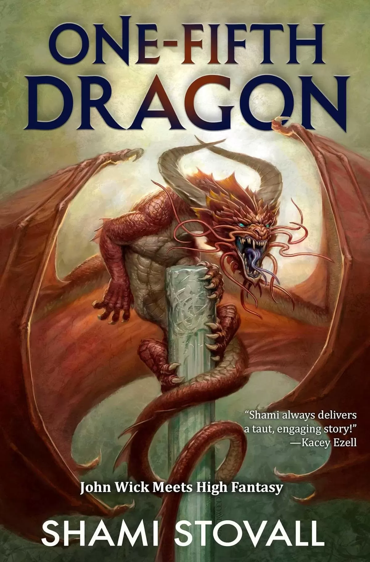 One-Fifth Dragon by Shami Stovall