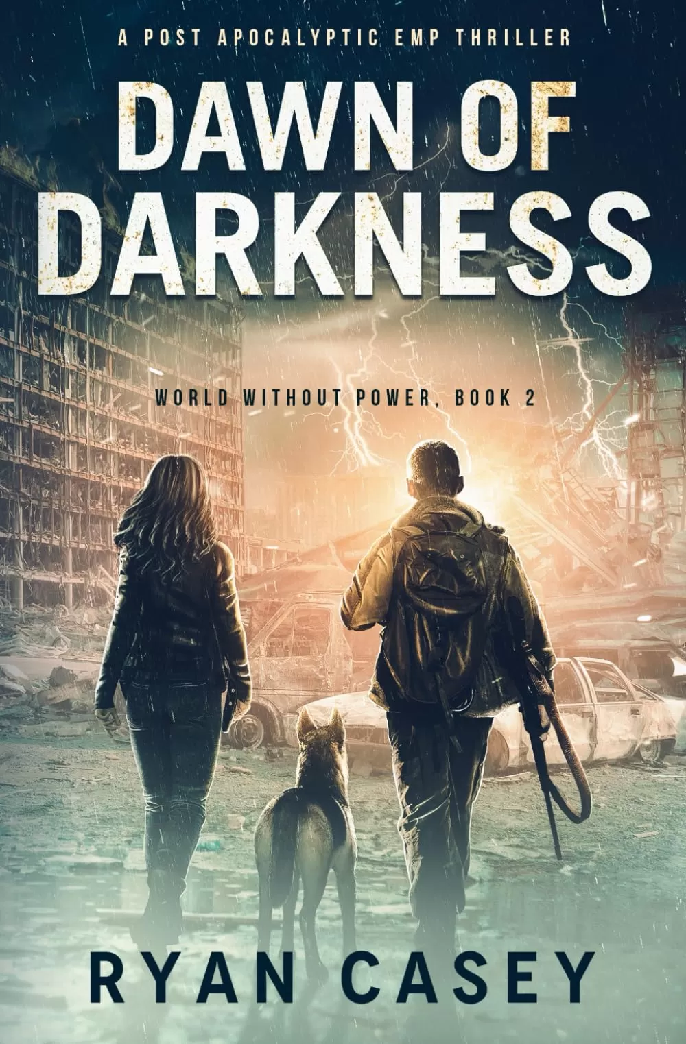 Dawn of Darkness (World Without Power #2) by Ryan Casey