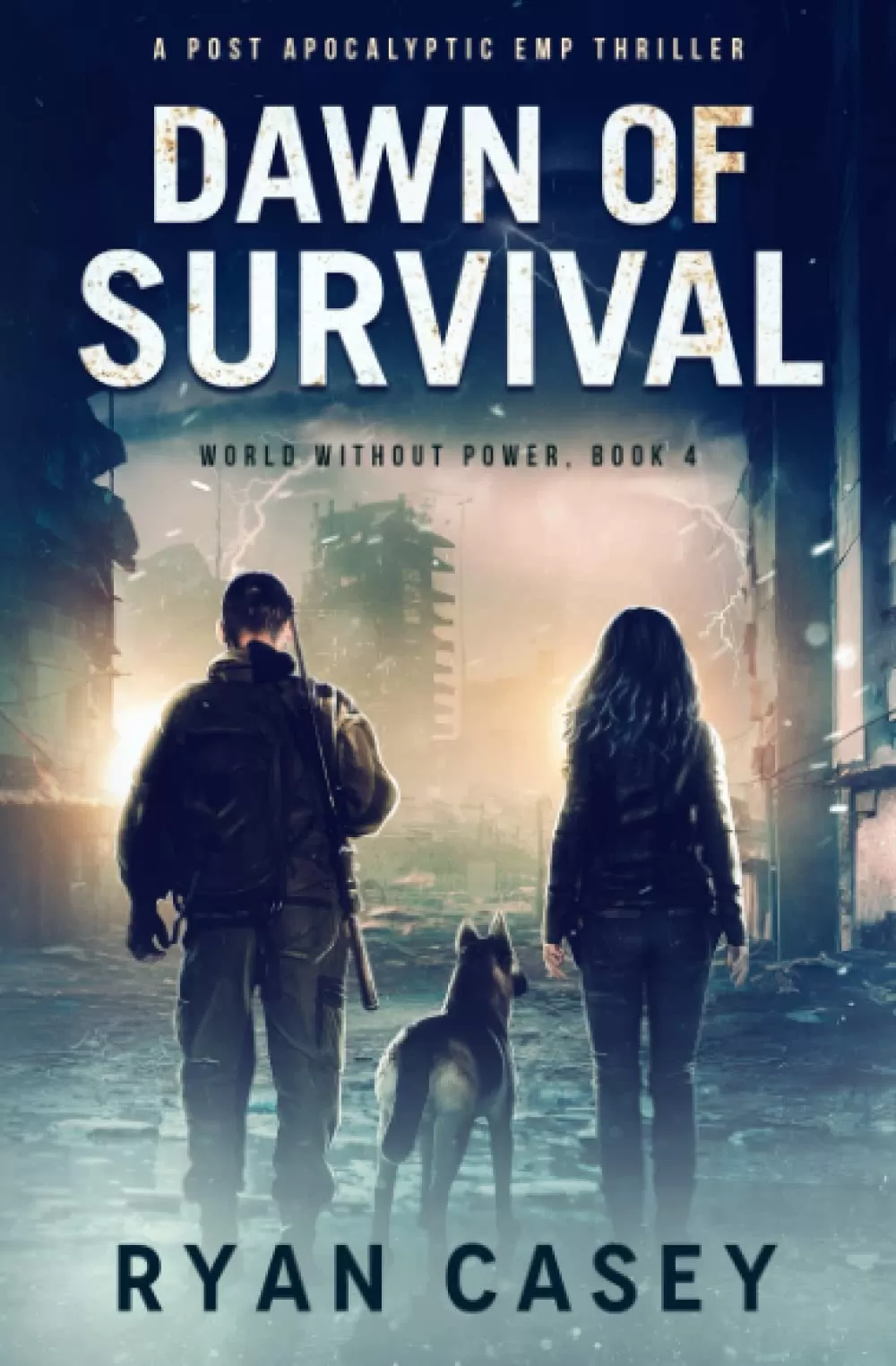 Dawn of Survival (World Without Power #4) by Ryan Casey