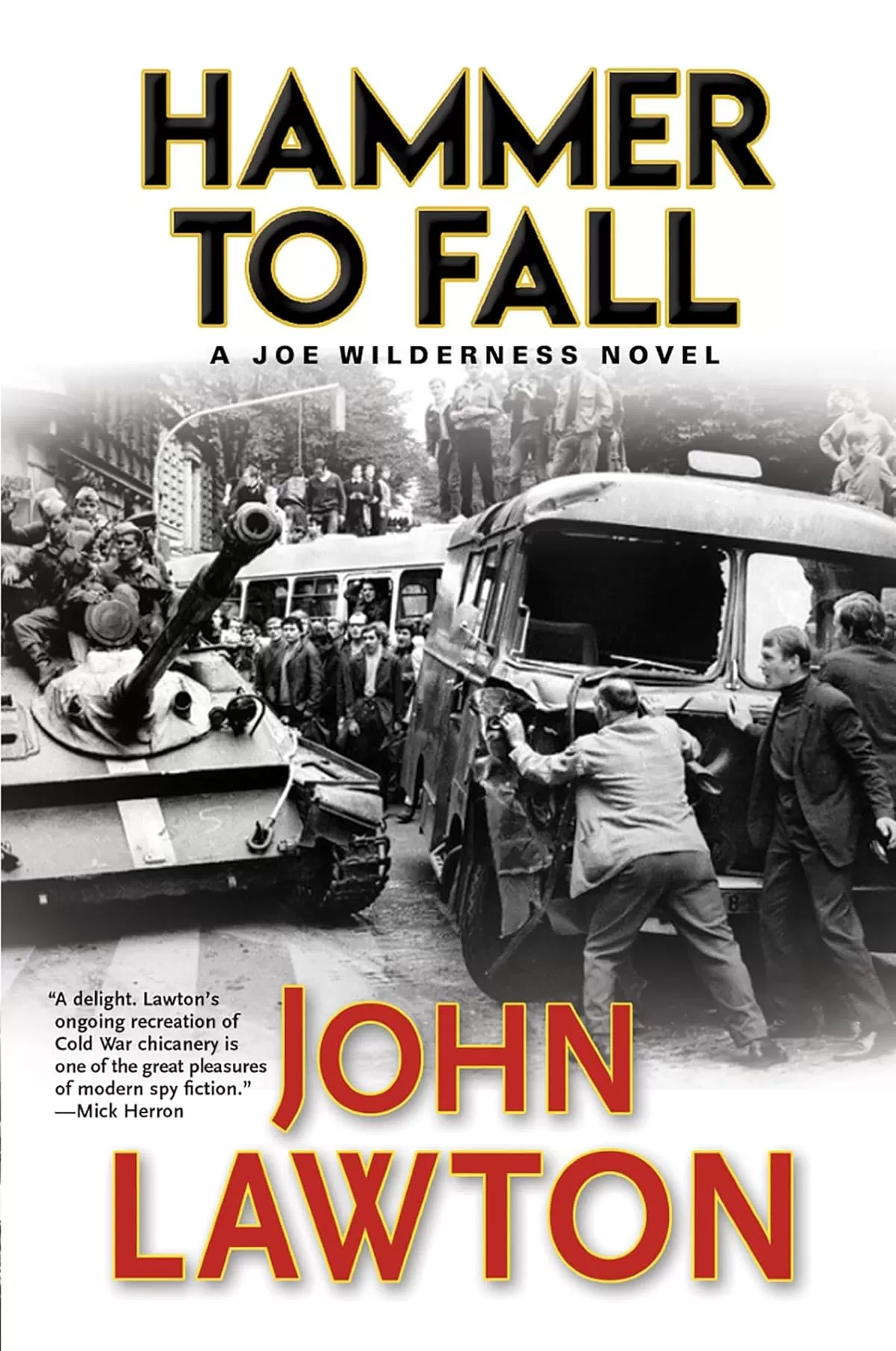 Hammer to Fall (The Joe Wilderness Novels #3) by John Lawton
