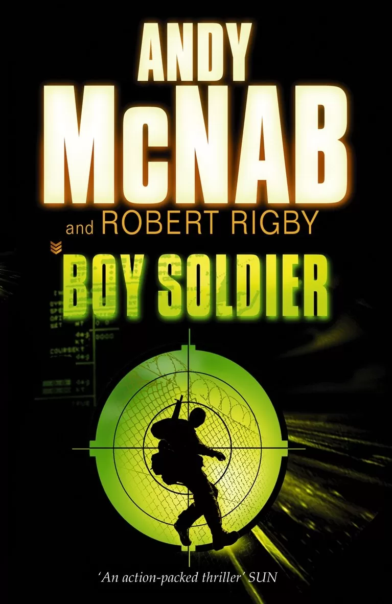 Boy Soldier (Boy Soldier #1) by Andy McNab, Robert Rugby