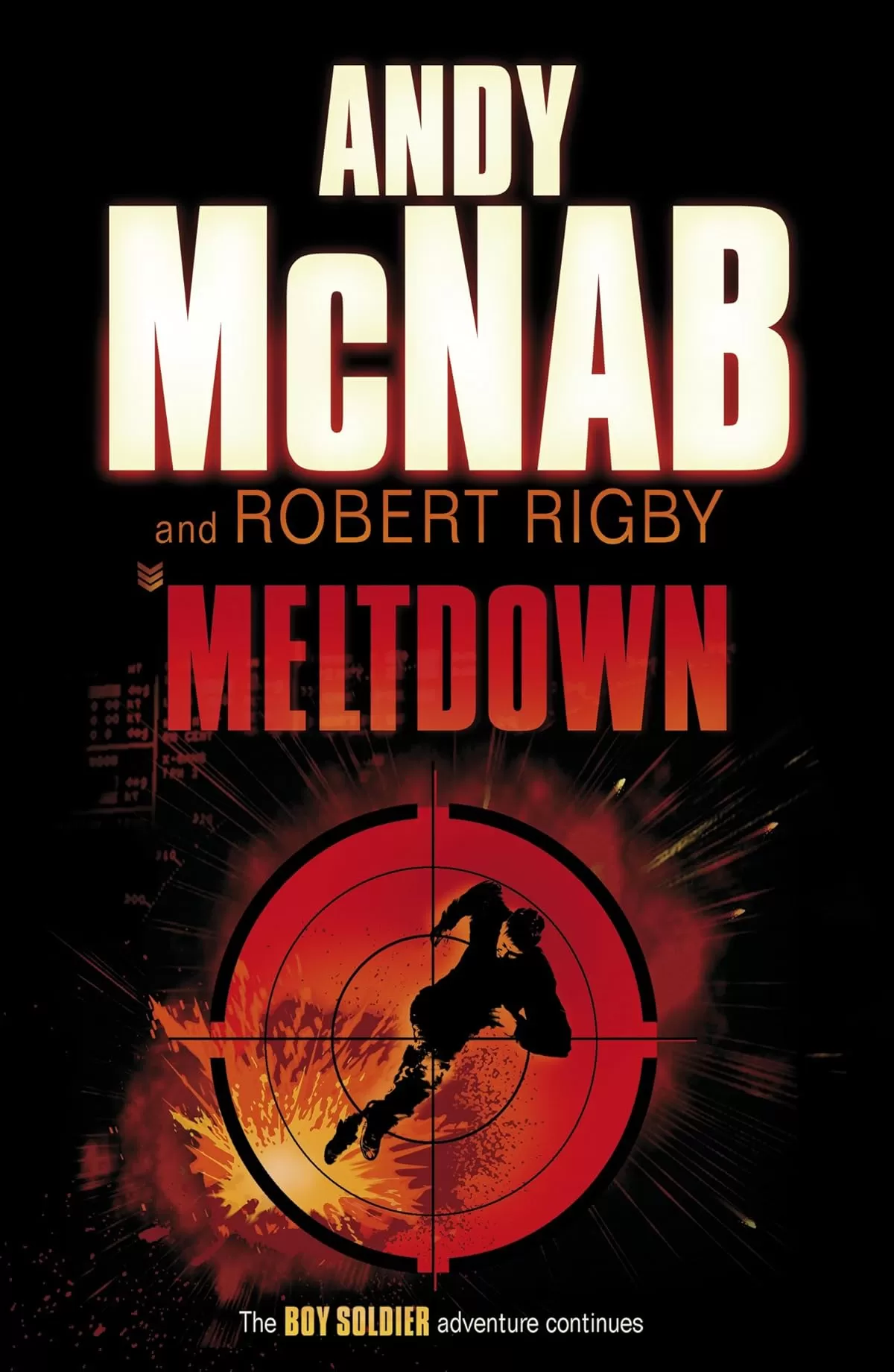 Meltdown (Boy Soldier #4) by Andy McNab, Robert Rugby