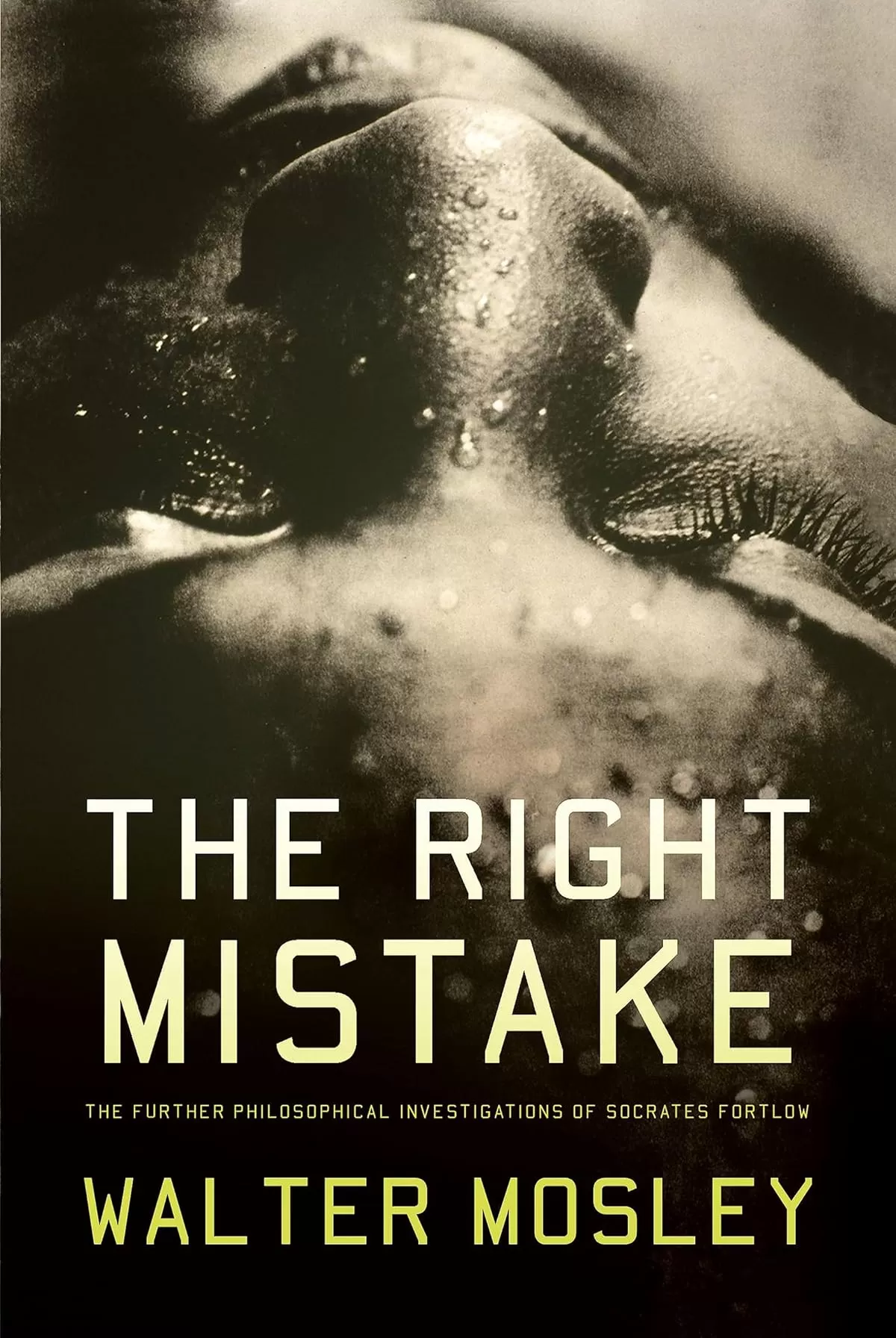The Right Mistake (Socrates Fortlow #3) by Walter Mosley