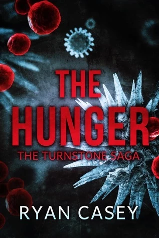 The Hunger by Ryan Casey