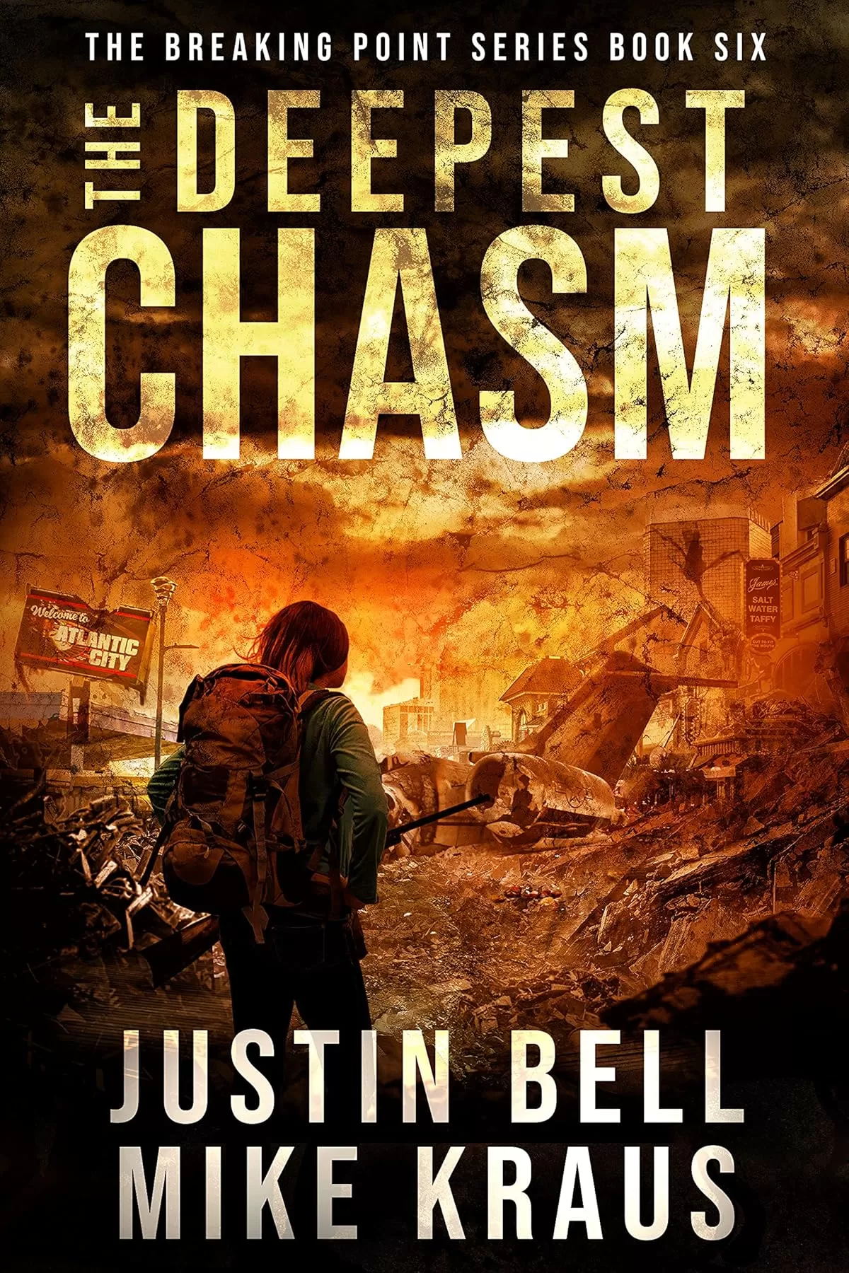 The Deepest Chasm (The Breaking Point #6) by Justin Bell, Mike Kraus