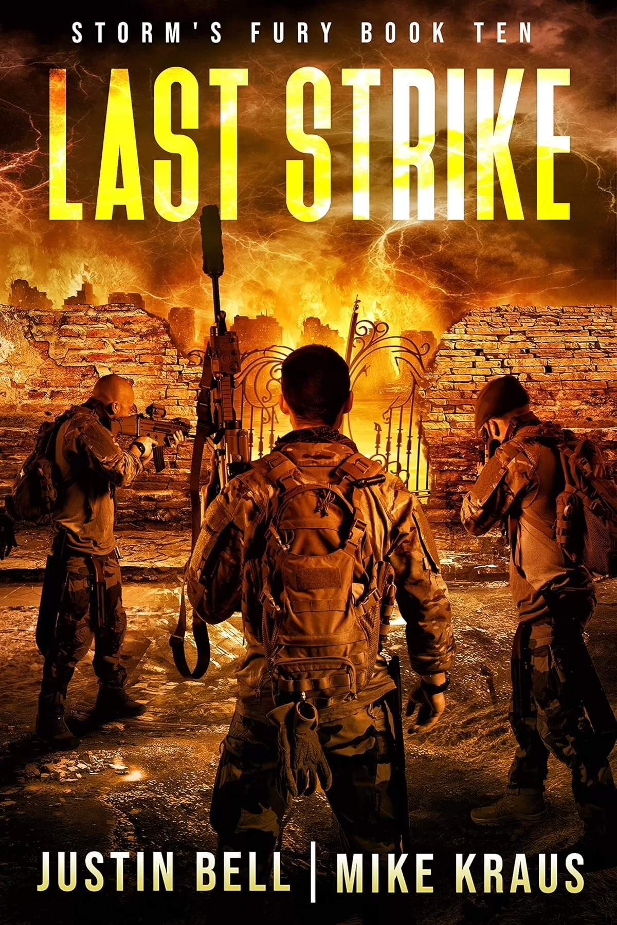Last Strike (Storm's Fury #10) by Justin Bell, Mike Kraus