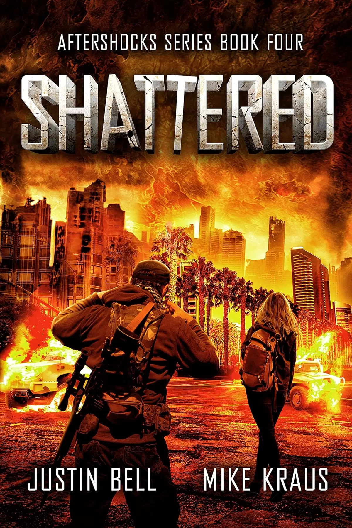 Shattered (Aftershocks #4) by Justin Bell, Mike Kraus