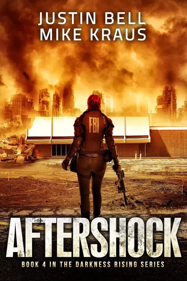 Aftershock (Darkness Rising #4) by Justin Bell, Mike Kraus