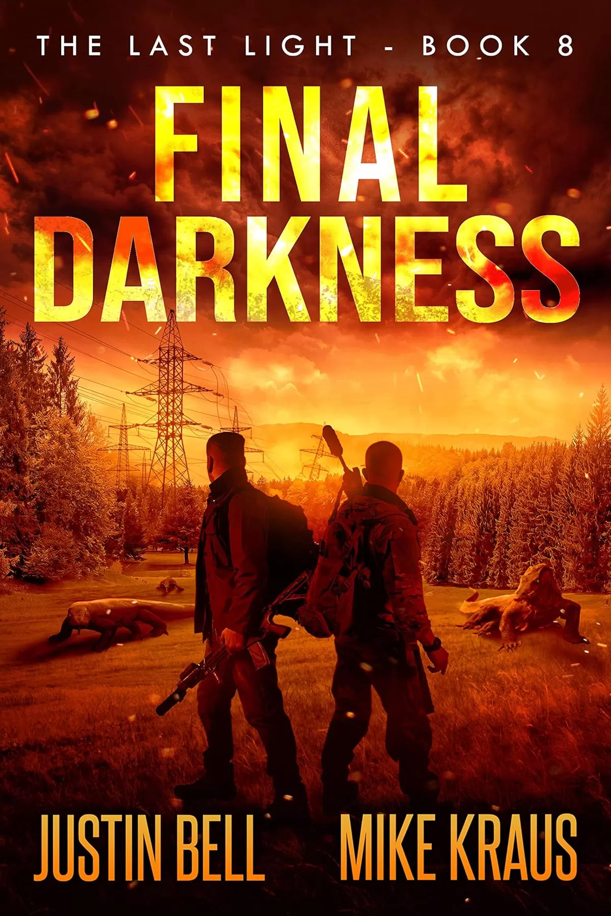Final Darkness (Last Light #8) by Justin Bell, Mike Kraus