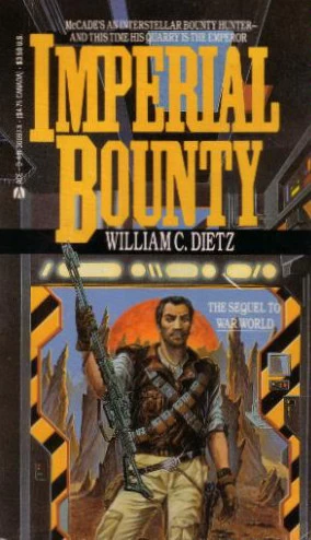 Imperial Bounty (Sam McCade #2) by William C. Dietz