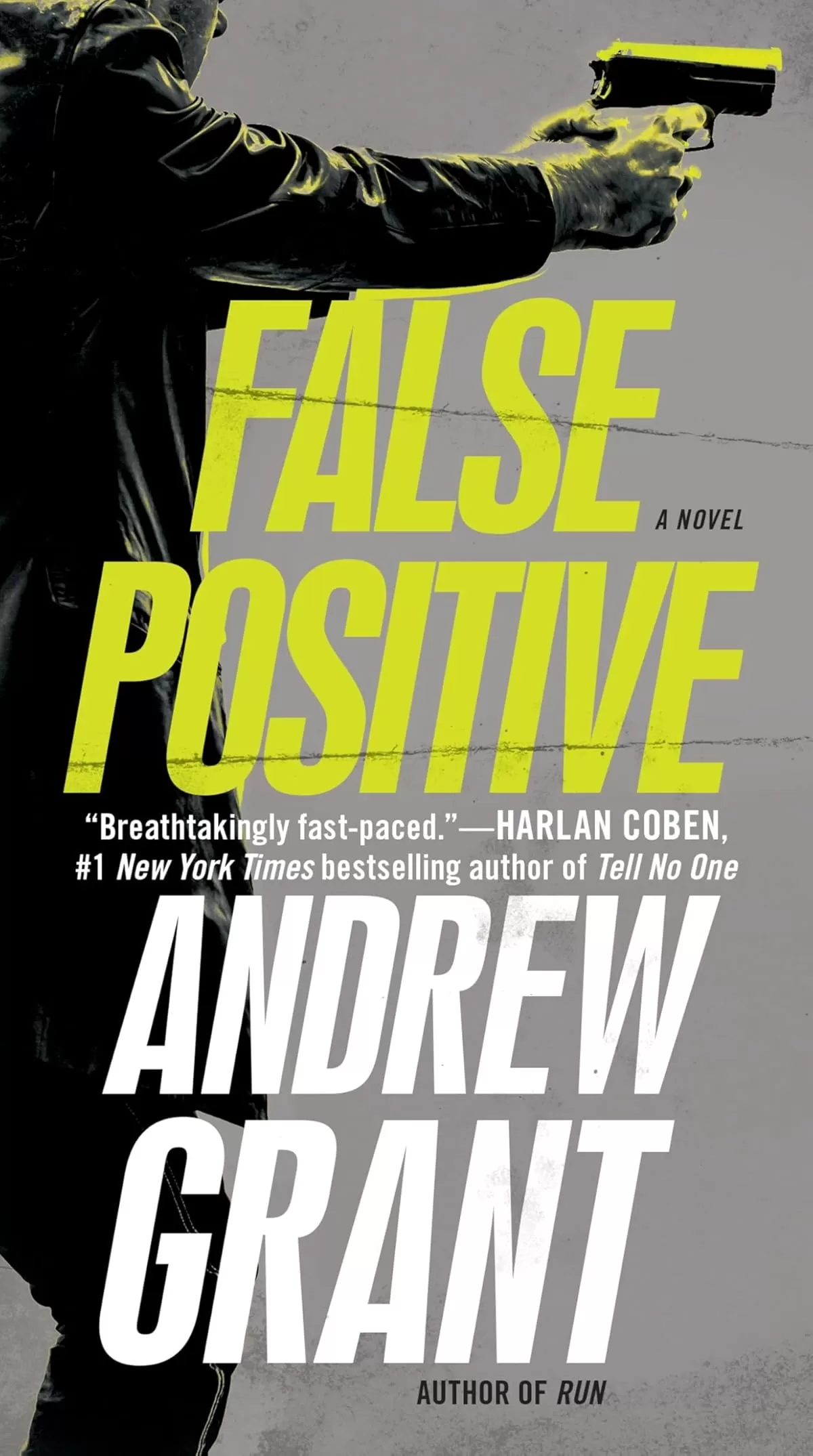 False Positive (Detective Cooper Devereaux #1) by Andrew Grant