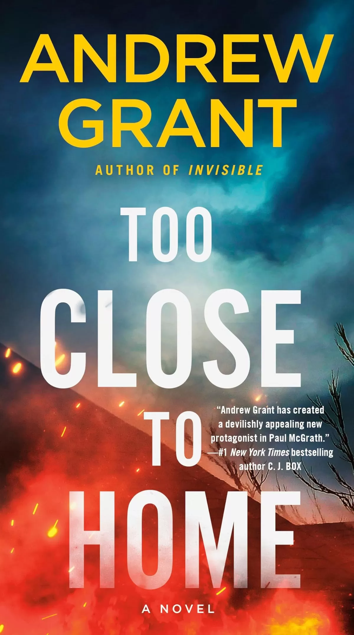 Too Close to Home (Paul McGrath #2) by Andrew Grant