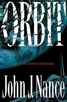 Orbit by John J. Nance