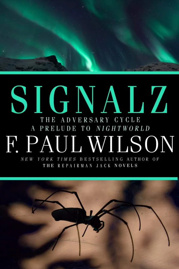 Signalz (The Adversary Cycle #7) by F. Paul Wilson