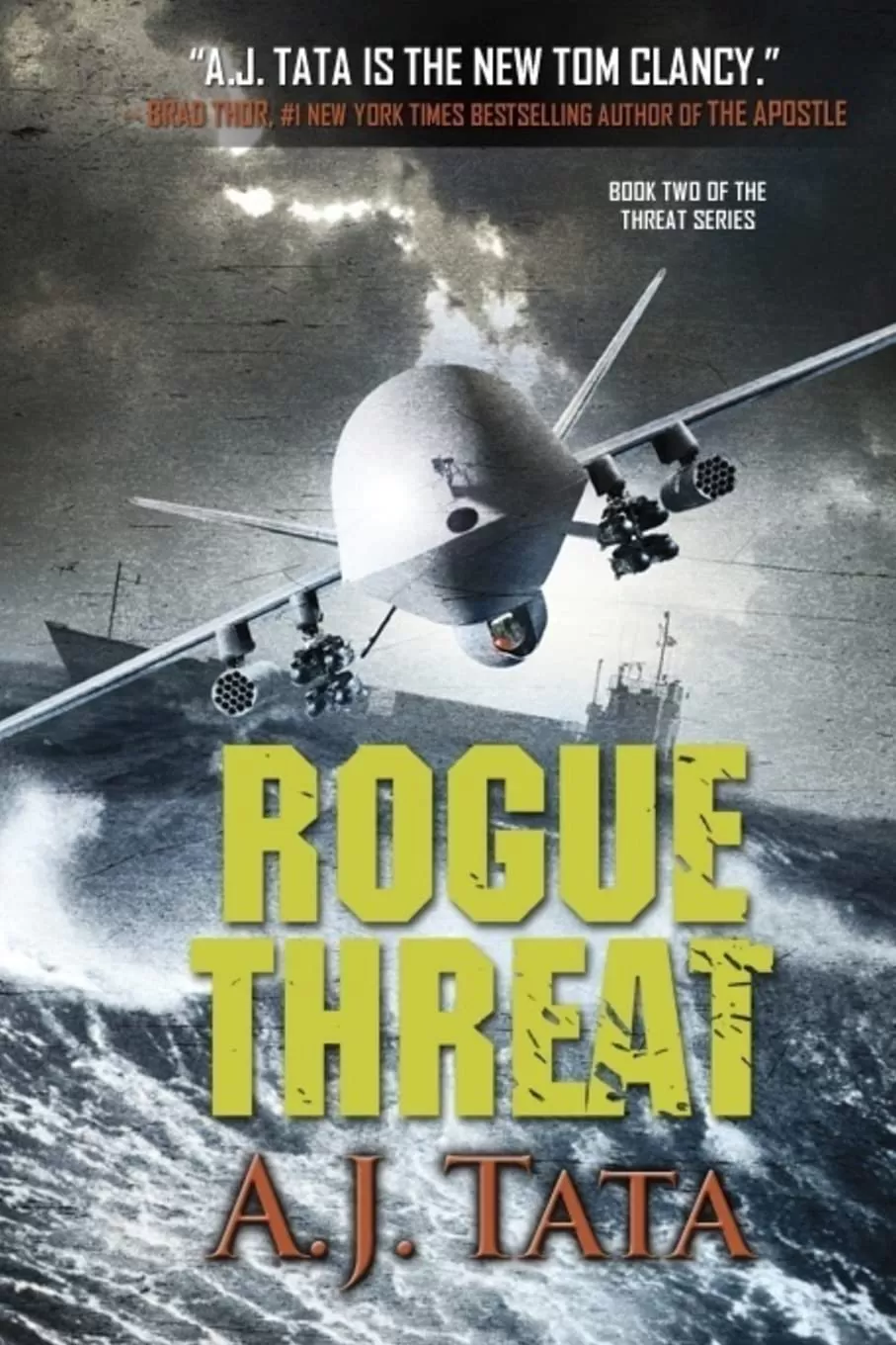 Rogue Threat (Threat Series #2) by A. J. Tata