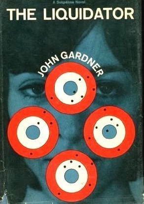 The Liquidator (Boysie Oakes Thriller #1) by John Gardner