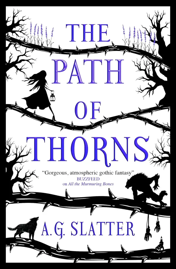 The Path of Thorns by A. G. Slatter