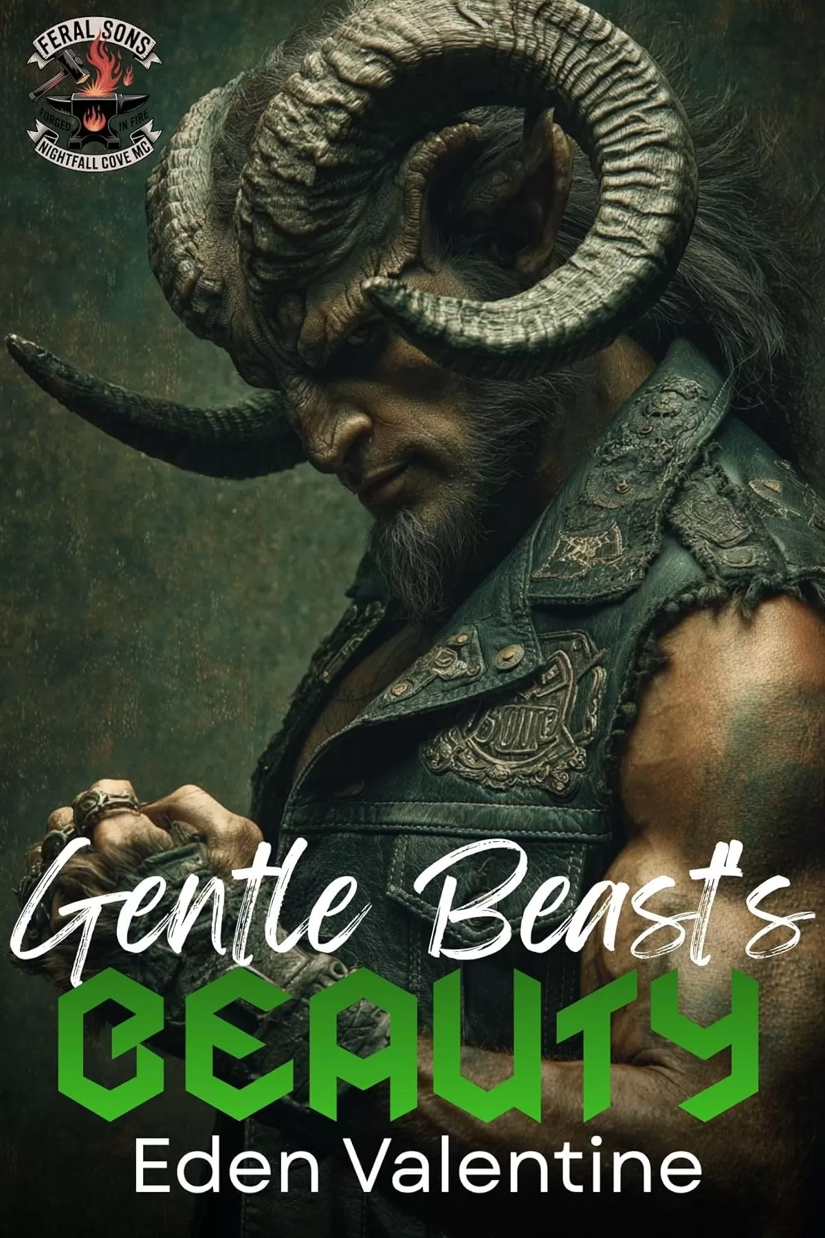 The Gentle Beast's Beauty (Selective Mute Grumpy Sunshine Minotaur Romance) (Feral Sons MC #3) by Eden Valentine
