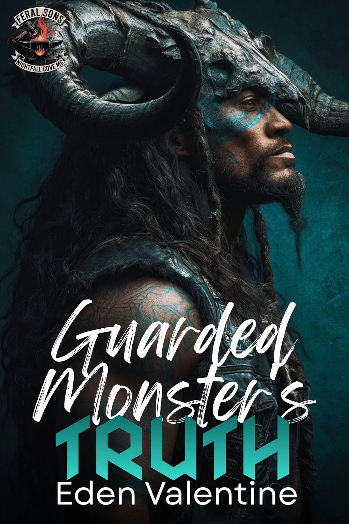 The Guarded Monster's Truth: A Forced Proximity Bodyguard Minotaur Romance (Feral Sons MC #6) by Eden Valentine