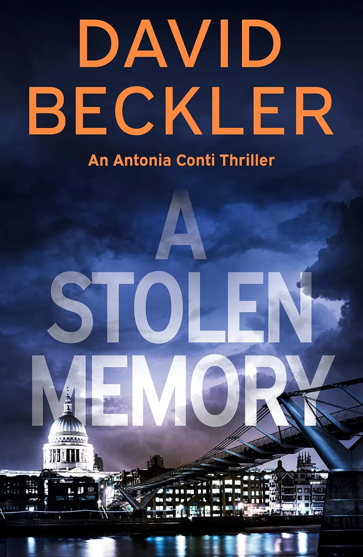 A Stolen Memory (An Antonia Conti Thriller #2) by David Beckler