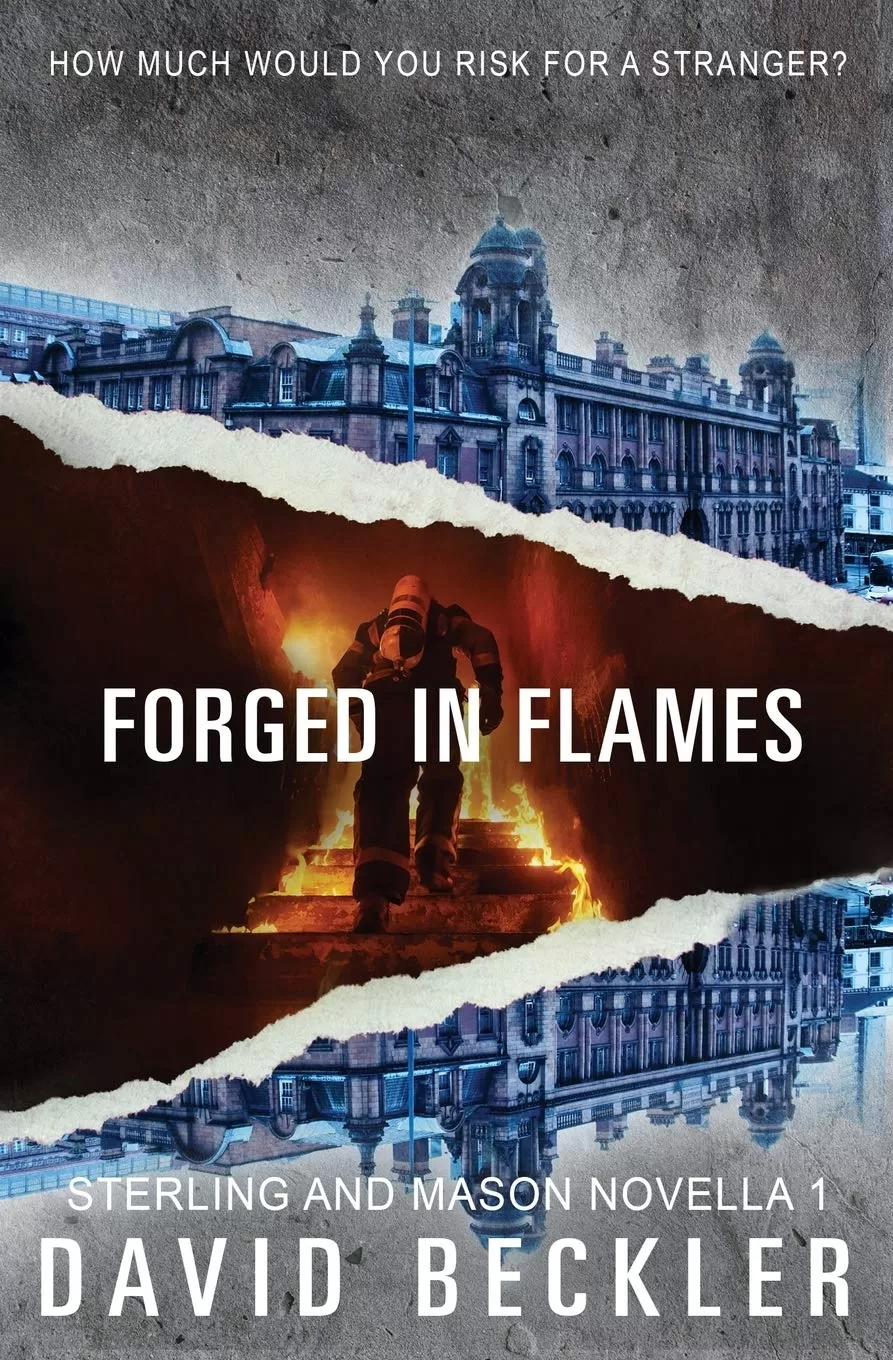 Forged in Flames (Mason & Sterling #0.5) by David Beckler