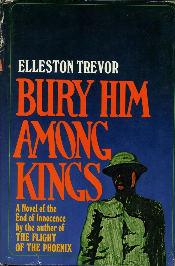 Bury him among kings by Elleston Trevor