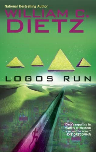 Logos Run (Jak Rebo #2) by William C. Dietz
